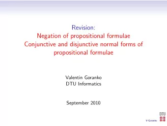Revision:  Negation of propositional formulae  Conjunctive and disjunctive normal forms of