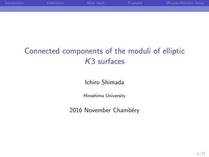 connected components of the moduli of elliptic k 3