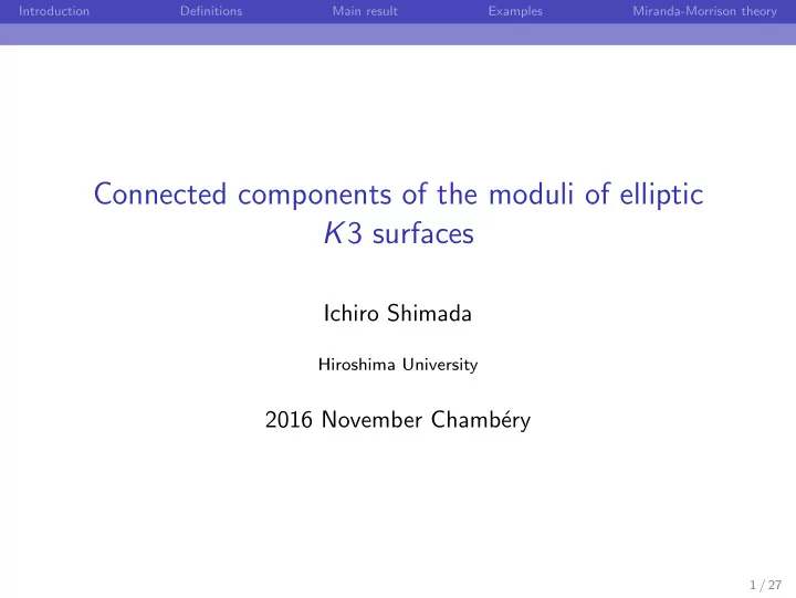 connected components of the moduli of elliptic k 3