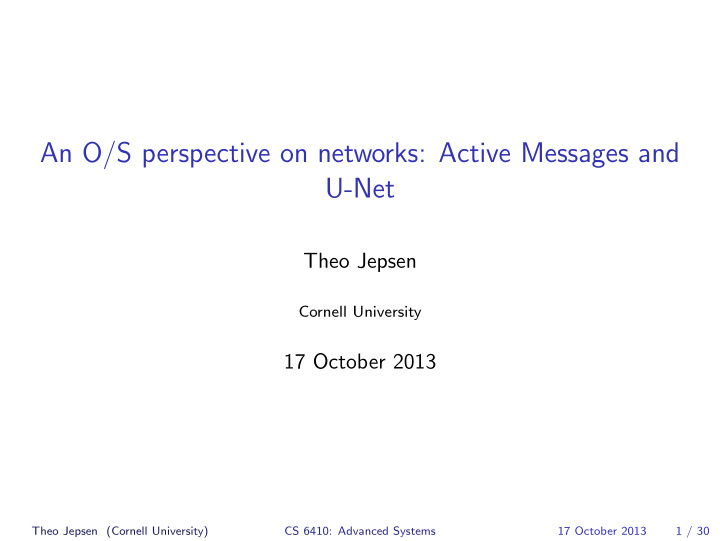 an o s perspective on networks active messages and u net