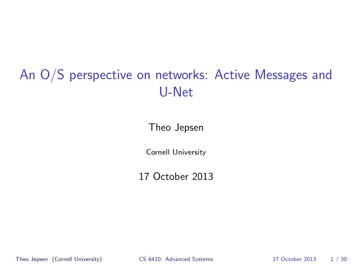 an o s perspective on networks active messages and u net