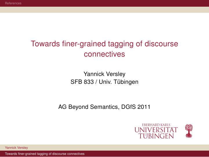 towards finer grained tagging of discourse connectives