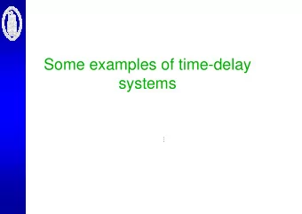 Some examples of time-delay  systems  I. Fluid flow model for a congested router in  TCP/AQM