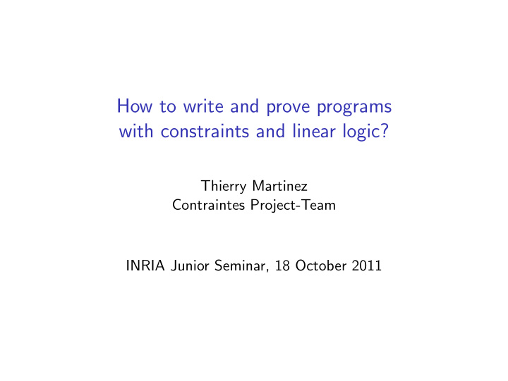 how to write and prove programs with constraints and