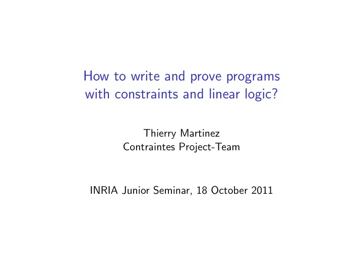 how to write and prove programs with constraints and