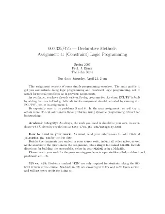 600.325/425  Declarative Methods  Assignment 4: (Constraint) Logic Programming  Spring 2006