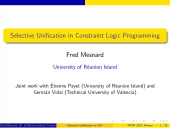 Selective Unification in Constraint Logic Programming  Fred Mesnard  University of R  eunion