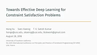 Towards Effective Deep Learning for  Constraint Satisfaction Problems  Hong Xu  Sven Koenig  T. K.