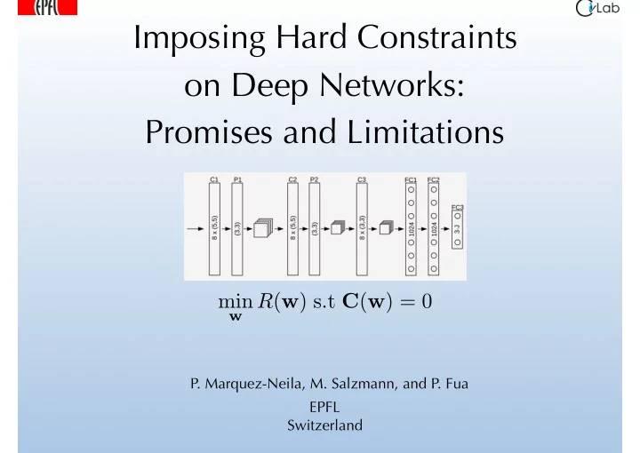 imposing hard constraints on deep networks promises and