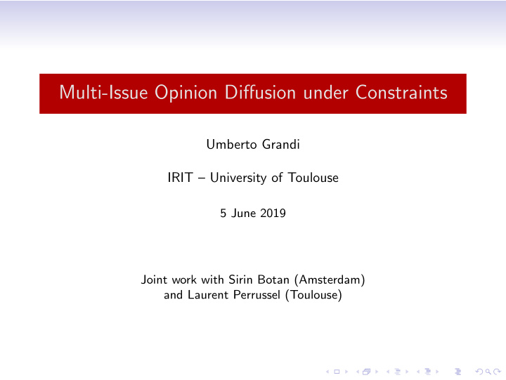 multi issue opinion diffusion under constraints