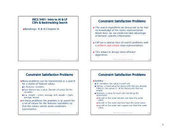Constr  traint  t Sati  tisfacti  tion Problems  CSPs &amp; Backtr  tracking Search  The search