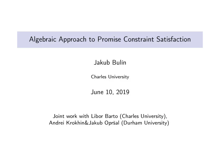 algebraic approach to promise constraint satisfaction
