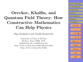 Orevkov, Khalfin, and  Explanation  Possible Applications  Quantum Field Theory: How  Bibliography