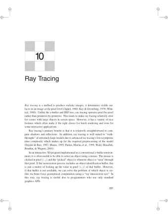 1  1  0  0  Ray Tracing Ray tracing is a method to produce realistic images; it determines visible