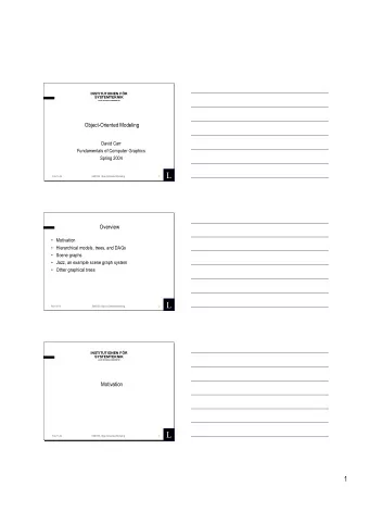 1 L  Feb-15-04  SMD159, Object-Oriented Modeling  Overview   Motivation   Hierarchical