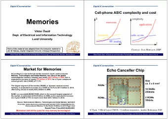 Memories  Memories  Viktor wall  Dept. of Electrical and Information Technology  p  gy  Lund