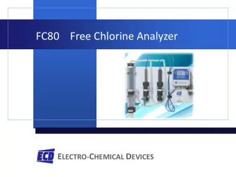 FC80    Free Chlorine Analyzer E LECTRO- C HEMICAL D EVICES  FC80 System Configuration    Free