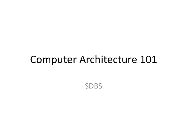 computer architecture 101