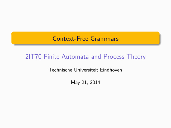 context free grammars 2it70 finite automata and process