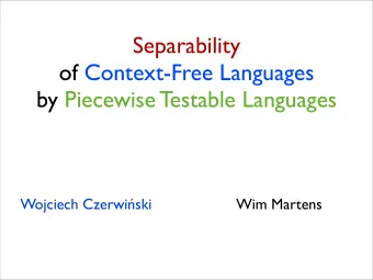 Separability  of Context-Free Languages  by Piecewise Testable Languages Wojciech Czerwi  ski