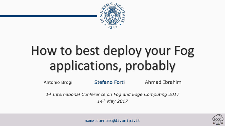 how to best deploy your fog applications probably