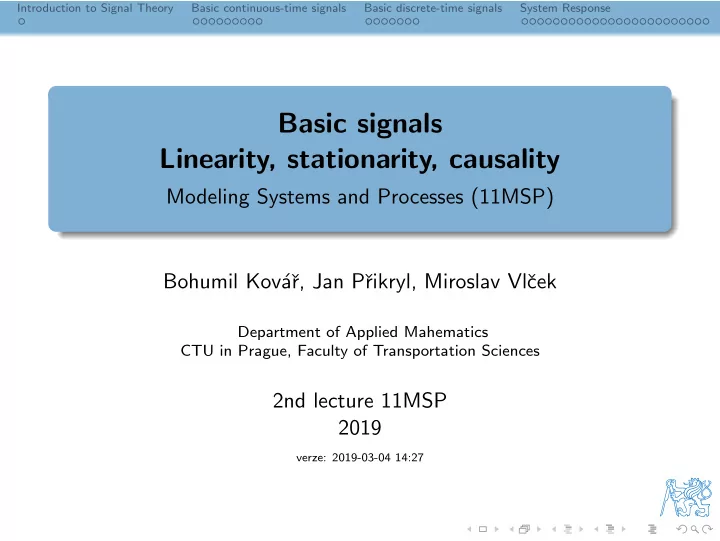 basic signals linearity stationarity causality