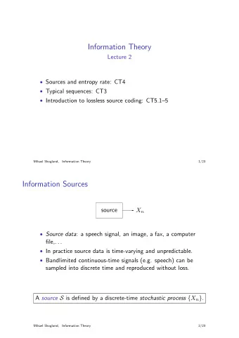 Information Theory  Lecture 2  Sources and entropy rate: CT4  Typical sequences: CT3