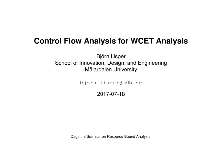 control flow analysis for wcet analysis