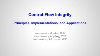 Control-Flow Integrity  Principles, Implementations, and Applications