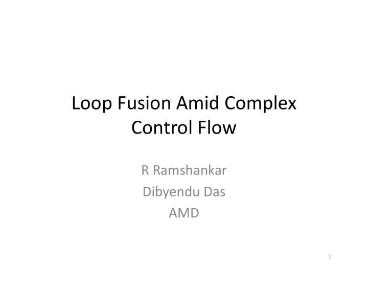loop fusion amid complex control flow