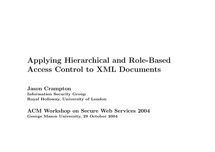 applying hierarchical and role based access control to