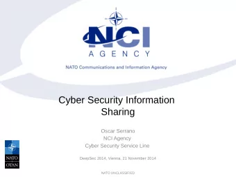 Cyber Security Information  Sharing  Oscar Serrano  NCI Agency  Cyber Security Service Line