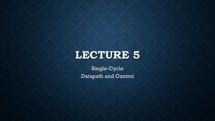 lecture 5