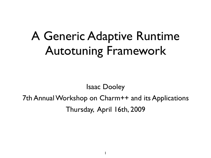 a generic adaptive runtime autotuning framework