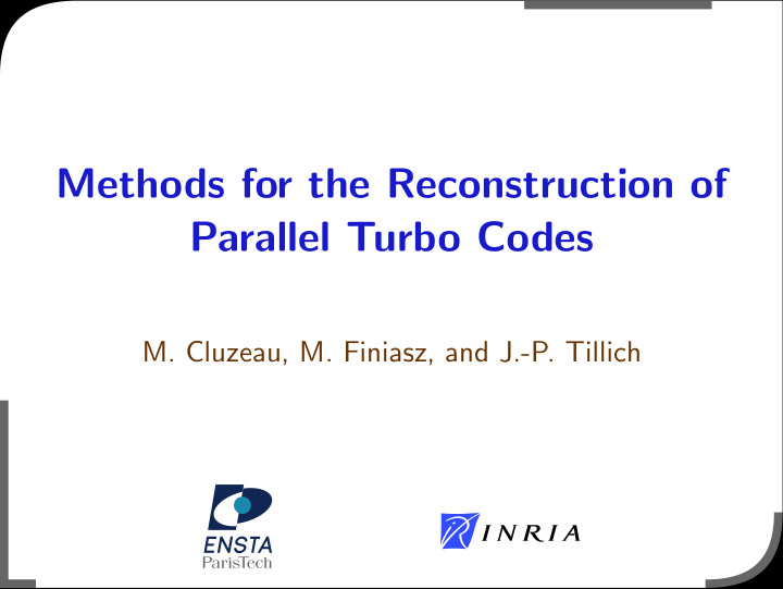 methods for the reconstruction of parallel turbo codes