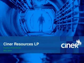 Ciner Resources LP  Investor Presentation  May 2019  Safe Harbor Statement This presentation may