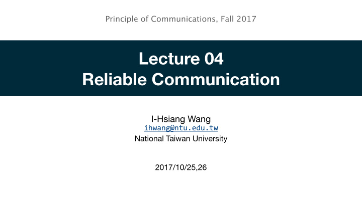 lecture 04 reliable communication