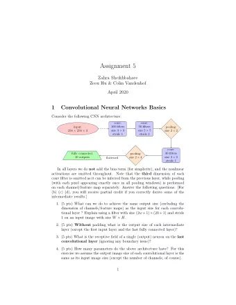 Assignment 5  Zahra Sheikhbahaee  Zeou Hu &amp; Colin Vandenhof  April 2020  1  Convolutional