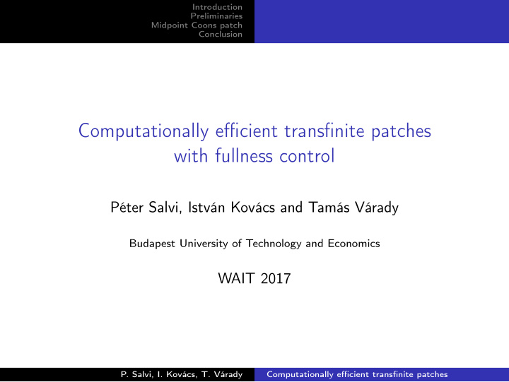 computationally efficient transfinite patches with