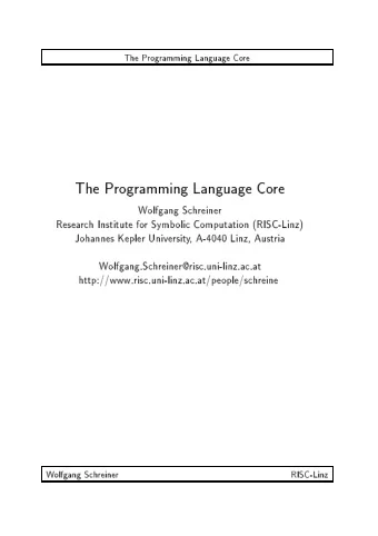 The  Programming  Language  Co  re  The  Programming  Language  Co  re  W  olfgang  Schreiner