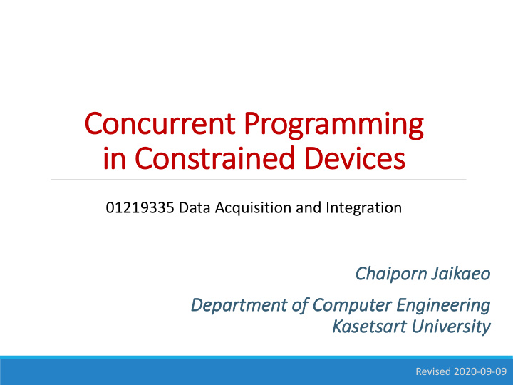 co concurr rrent programming in in c constrain ained d