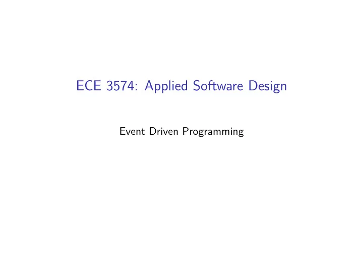 ece 3574 applied software design
