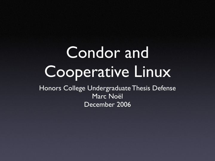 condor and cooperative linux