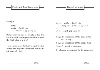 Partial and Total Correctness  Natural semantics  Example: ( y:=1; while  (x=1) do (y:=y  x;