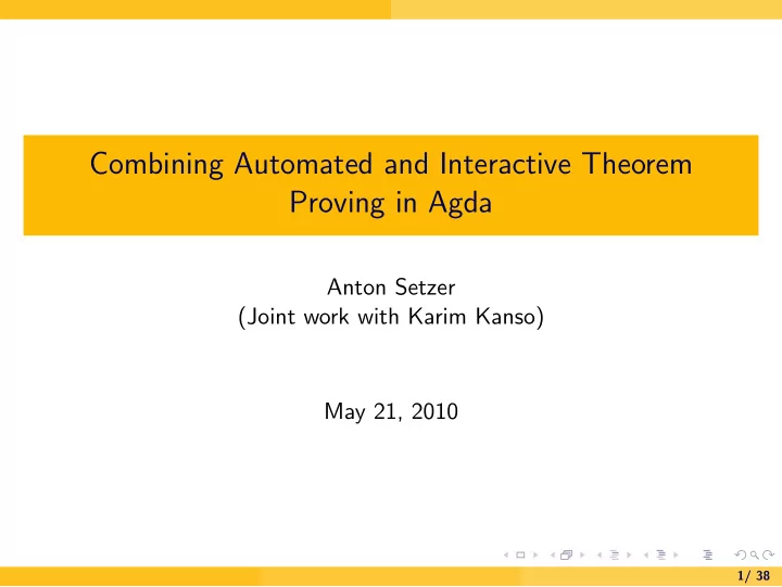combining automated and interactive theorem proving in