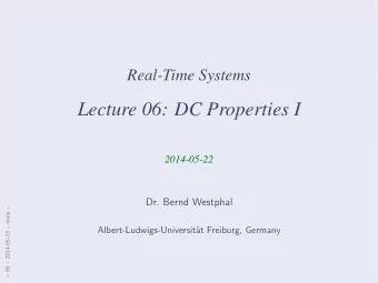 Lecture 06: DC Properties I  2014-05-22  Dr. Bernd Westphal   06  2014-05-22  main