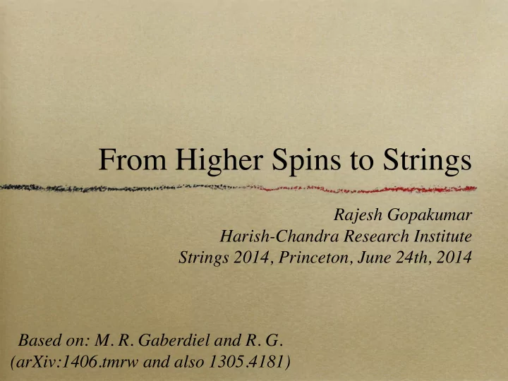 from higher spins to strings