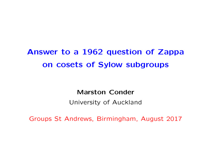 answer to a 1962 question of zappa on cosets of sylow