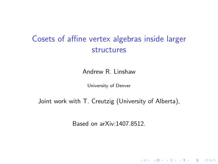 cosets of affine vertex algebras inside larger structures