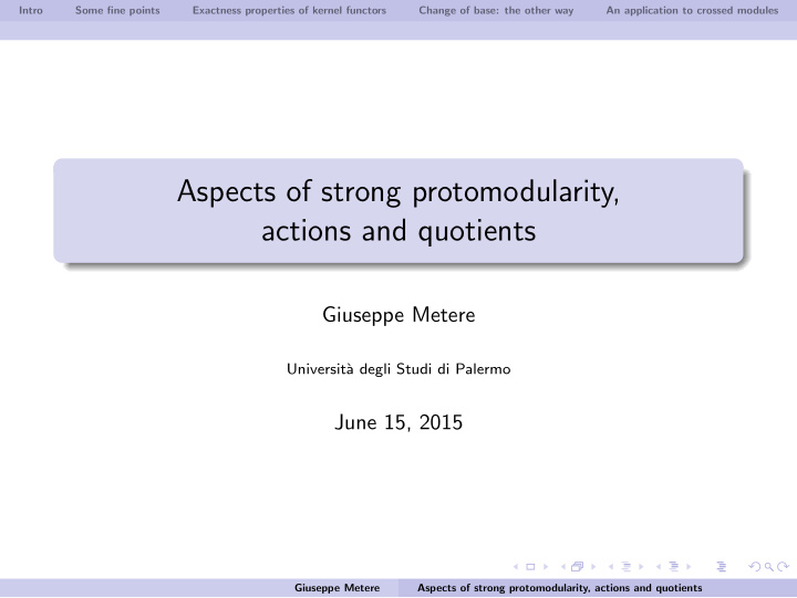 aspects of strong protomodularity actions and quotients